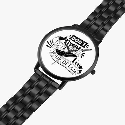 Live Your Dream - Instafamous Steel Strap Quartz watch