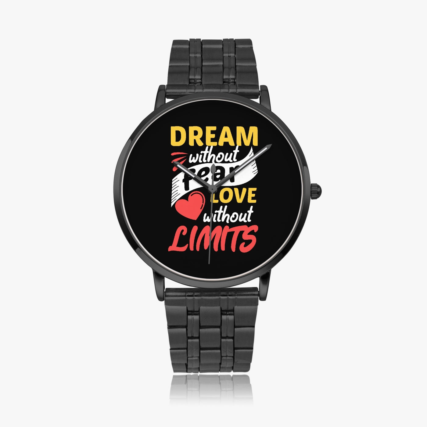 Dream Without Fear - Instafamous Steel Strap Quartz watch